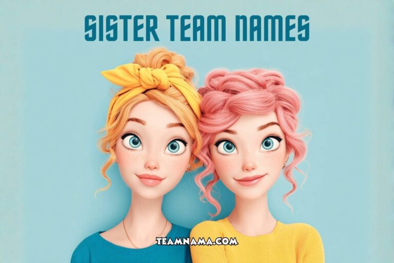 sister team names