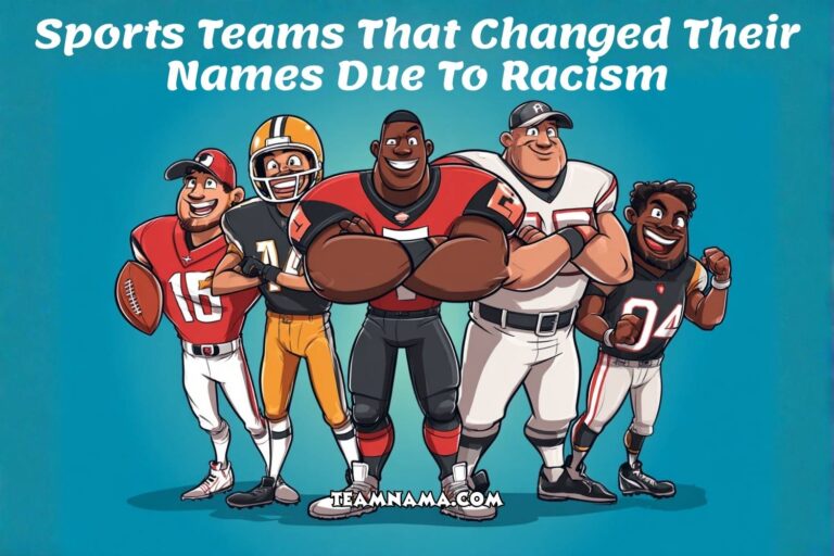 sports teams that changed their names due to racism