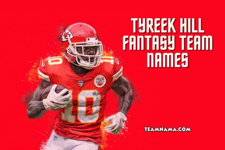 tyreek hill fantasy team names