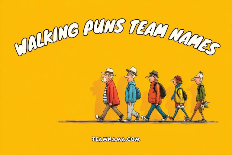walking puns team names